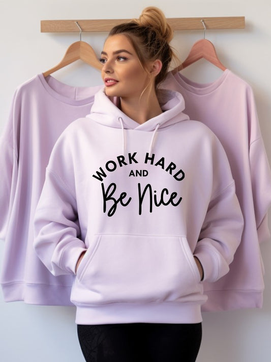 Work Hard and Be Nice Graphic Hoodie