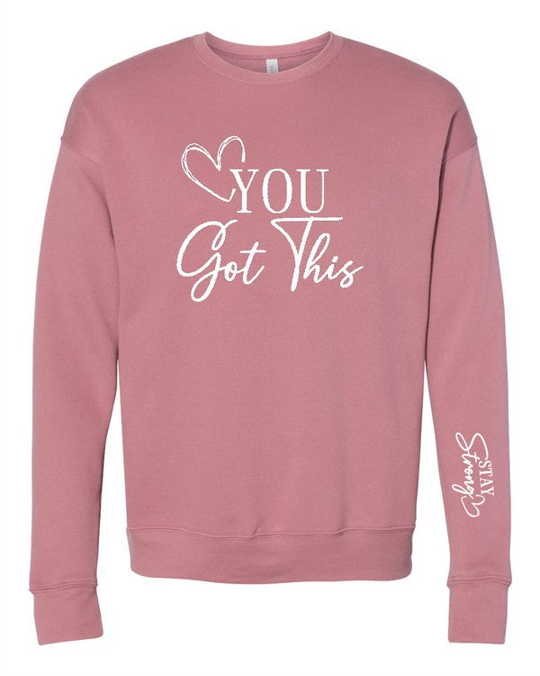 You Got This  Premium Crewneck Sweatshirt